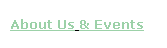 About Us & Events